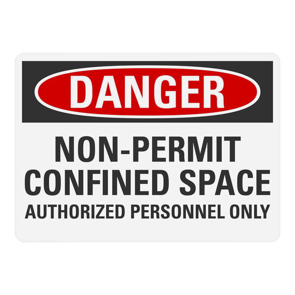 A white Lavex aluminum safety sign with the words "Danger / Non-Permit Confined Space / Authorized Personnel Only" in black.