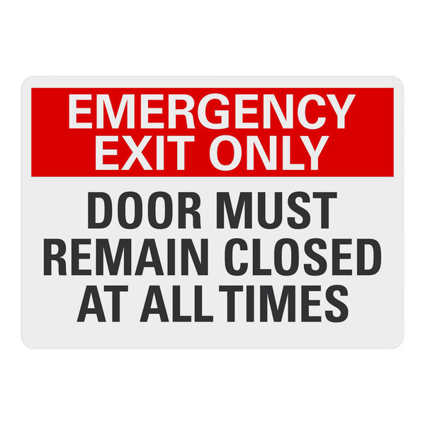 A white Lavex adhesive vinyl safety label with red text reading "Emergency Exit Only / Door Must Remain Closed At All Times"