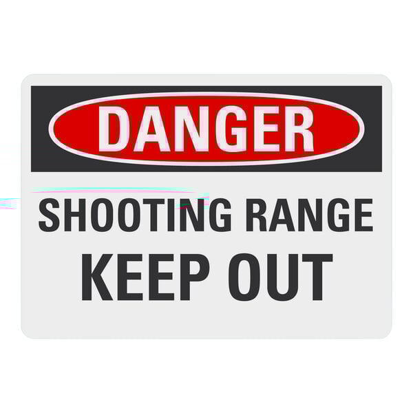A white rectangular plastic sign with black text that reads "Danger Shooting Range Keep Out"