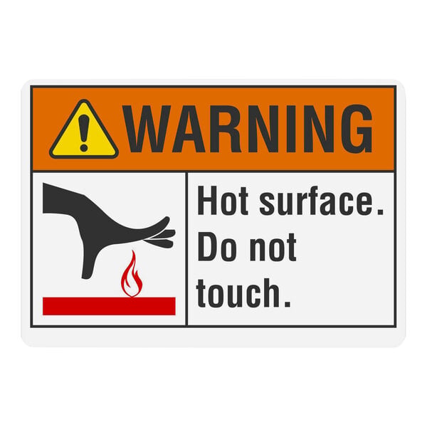 A black and white non-reflective aluminum warning sign with the words "Warning / Hot Surface / Do Not Touch" and a hand symbol.