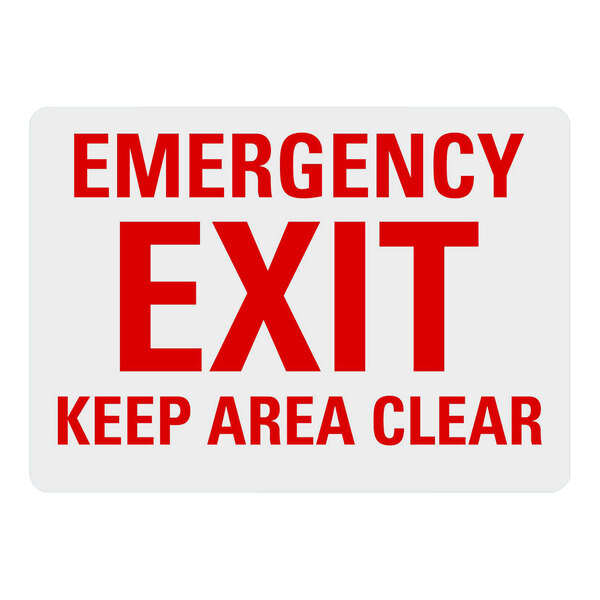 A white sign with red text reading "Emergency Exit / Keep Area Clear" and a red exit symbol.