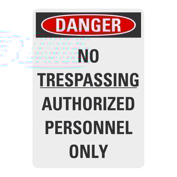 A white rectangular Lavex safety label with black "Danger / No Trespassing / Authorized Personnel Only" text.