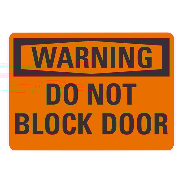 A white rectangular Lavex aluminum warning sign with black text reading "Warning / Do Not Block Door"