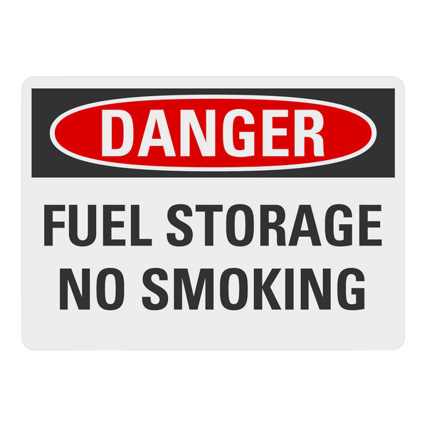 A white "Danger Fuel Storage No Smoking" sign on reflective aluminum.