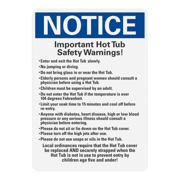 A blue plastic notice sign with white text that says "Important Hot Tub Safety Warnings!"