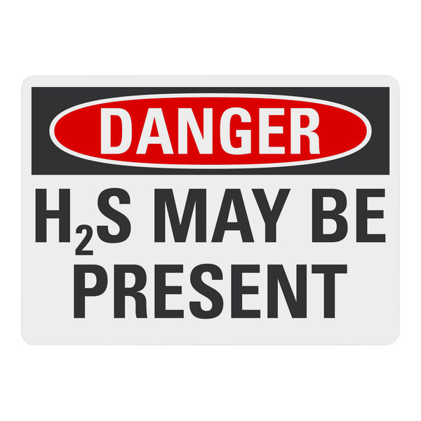 A white rectangular aluminum safety sign with black and red text that reads "Danger / H2S May Be Present"