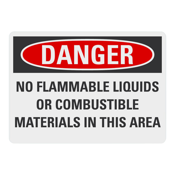 A white rectangular aluminum safety sign with black text that says "Danger / No Flammable Liquids Or Combustible Materials In This Area"