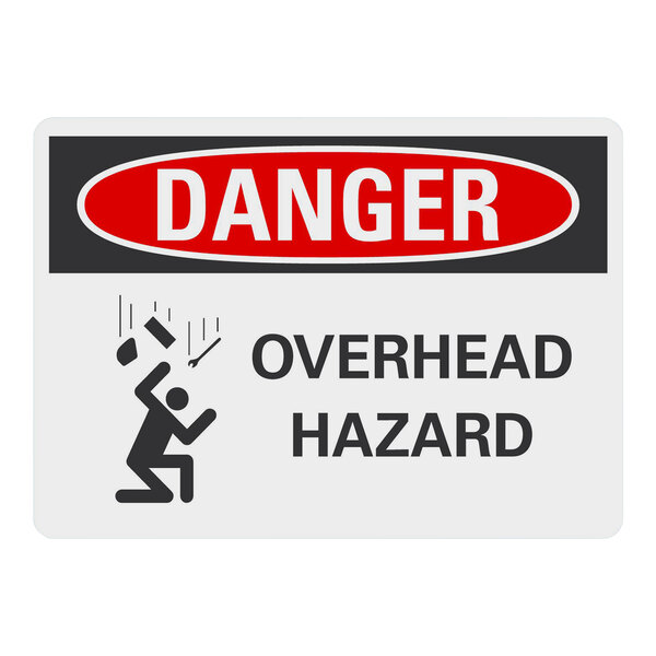 A white rectangular plastic sign with black text reading "Danger Overhead Hazard" and a falling person silhouette.