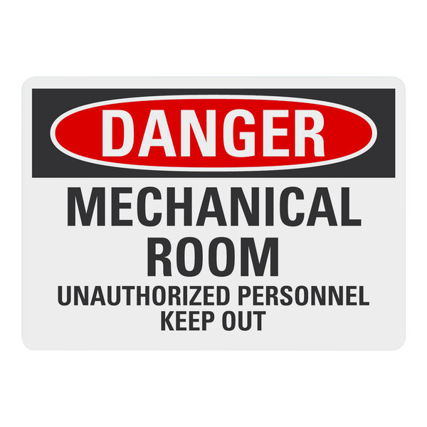 A white sign with black text that says "Danger Mechanical Room Unauthorized Personnel Keep Out"