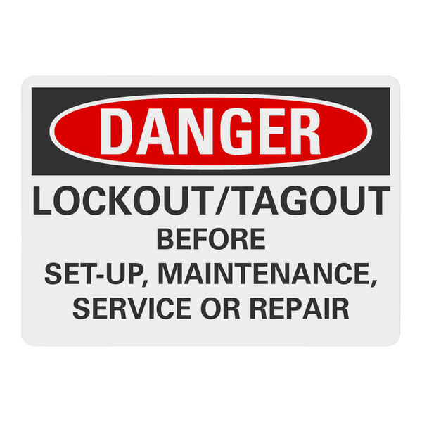 A white Lavex reflective aluminum sign that says "Danger Lockout Tagout Before Set-Up, Maintenance, Service Or Repair"