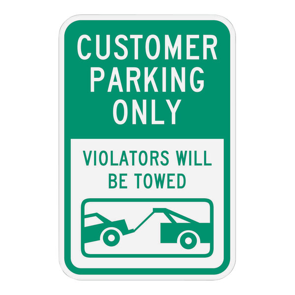 A green and white Lavex aluminum sign that says "Customer Parking Only / Violators Will Be Towed"