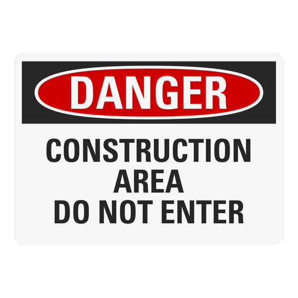 A Lavex aluminum construction sign that says "Danger Construction Area Do Not Enter" with a red and black border.