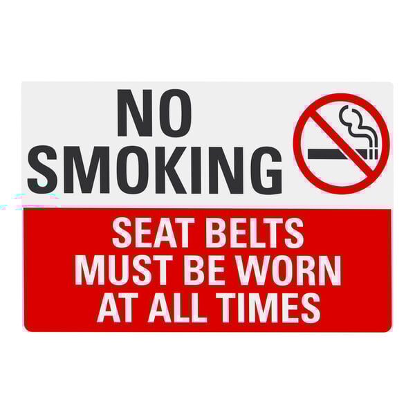 A white and red Lavex plastic safety sign with black text reading "No Smoking / Seat Belts Must Be Worn At All Times"