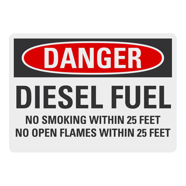 A white Lavex aluminum safety sign with red letters reading "Danger Diesel Fuel No Smoking Within 25 Feet" on it.