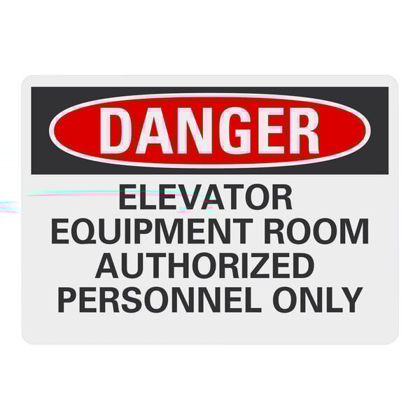 A white rectangular Lavex aluminum sign with black and red text that reads "Danger Elevator Equipment Room Authorized Personnel Only"