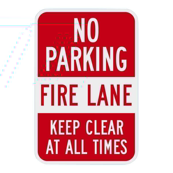 A red and white rectangular aluminum sign that says "No Parking / Fire Lane / Keep Clear At All Times" on a white background.