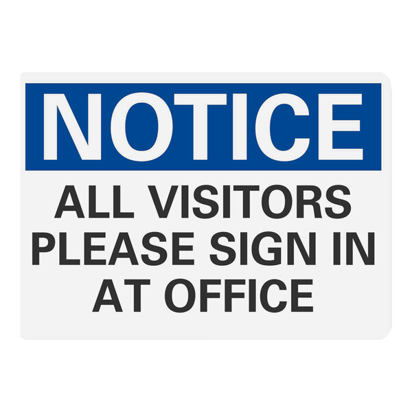 A white and blue Lavex safety label that says "Notice / All Visitors Please Sign In At Office" in black text.