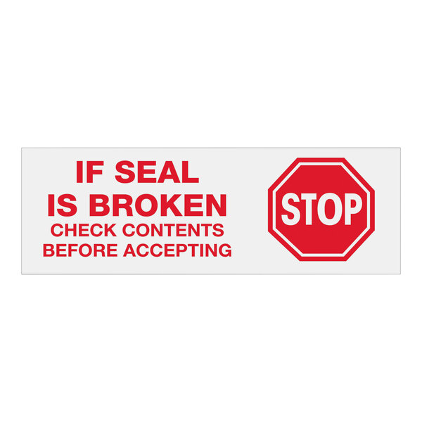 A white rectangular sign with red text reading "Stop If Seal is Broken"