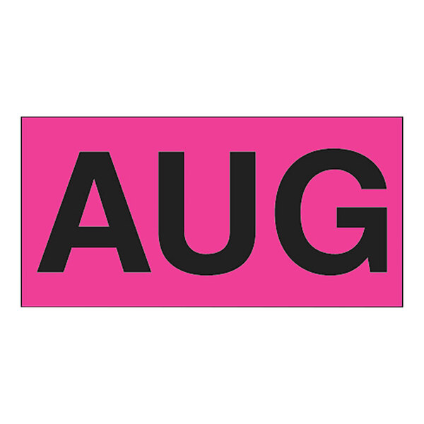 A pink rectangular label with black letters that say "Aug"