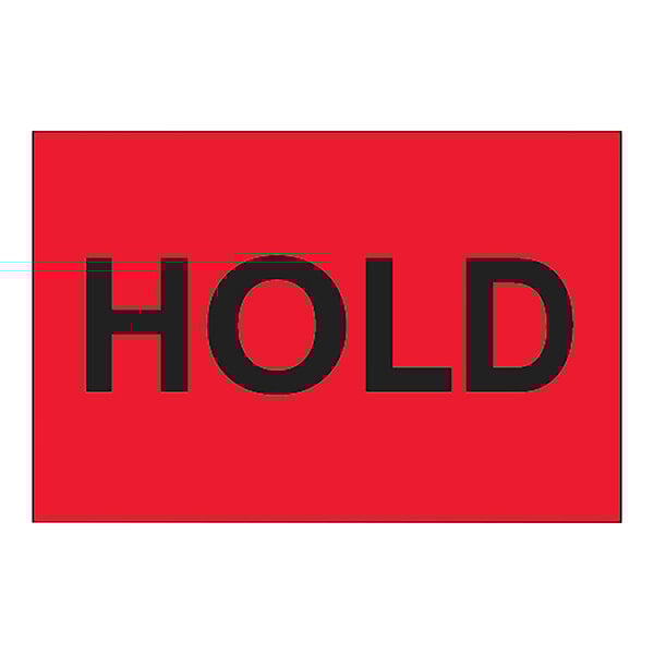 A rectangular red Hold label with black text reading "HOLD" in white letters.