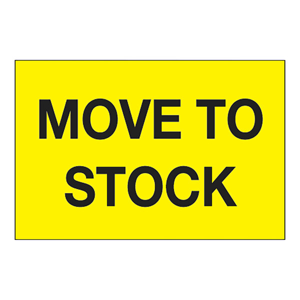 A rectangular yellow label with black text that says "Move to Stock" on a white background.