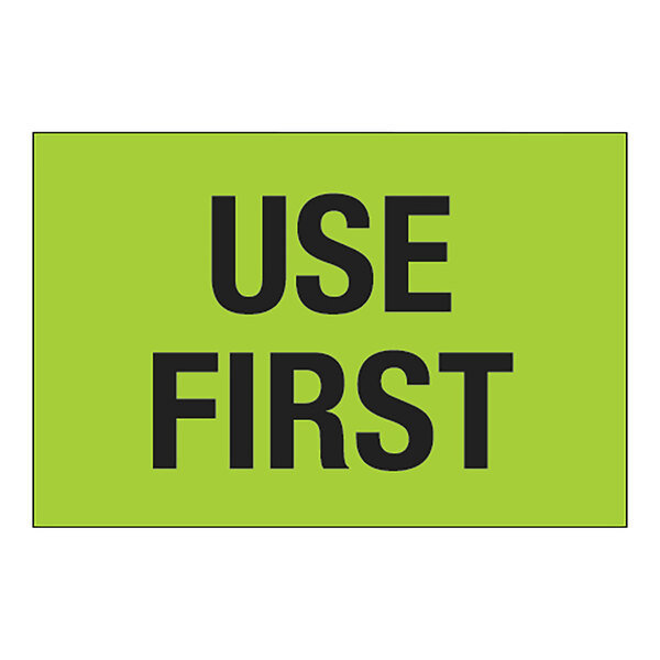 A green rectangular label with black text that says "Use First"