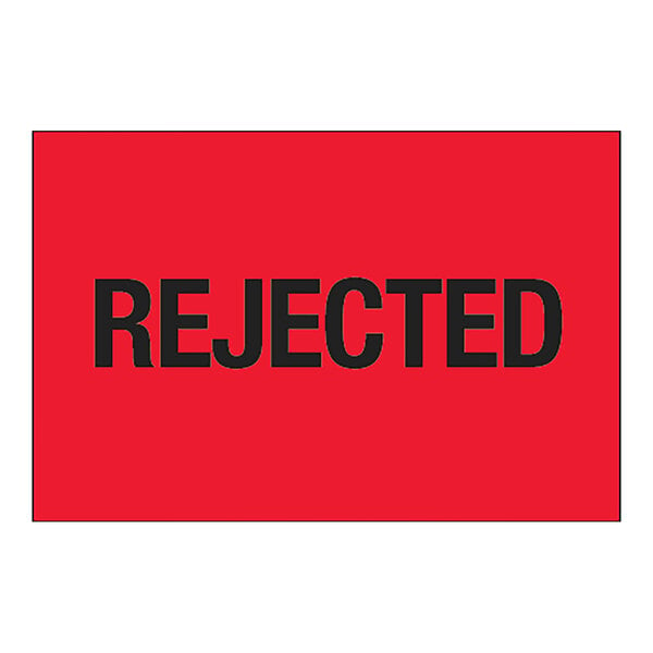 A rectangular red label with black text that says "Rejected"