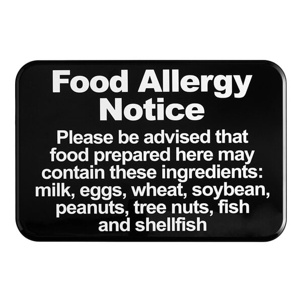 A black sign with white text that says "Food Allergy Notice"
