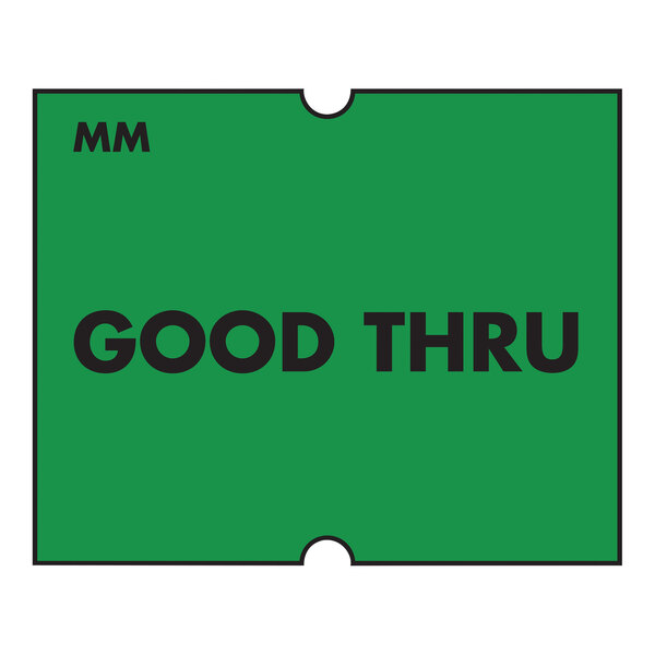 A rectangular green DayMark label with the words "Good Thru" in black.