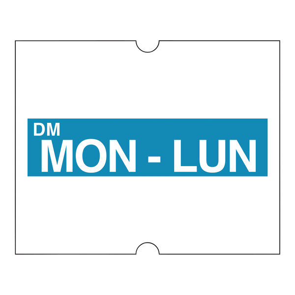A white rectangular DayMark label with blue text reading "DM Mon - Lun"