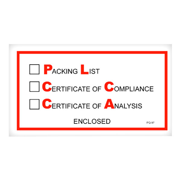 A white rectangular sign with red text that says "Packing List, Certificate of Analysis Enclosed"