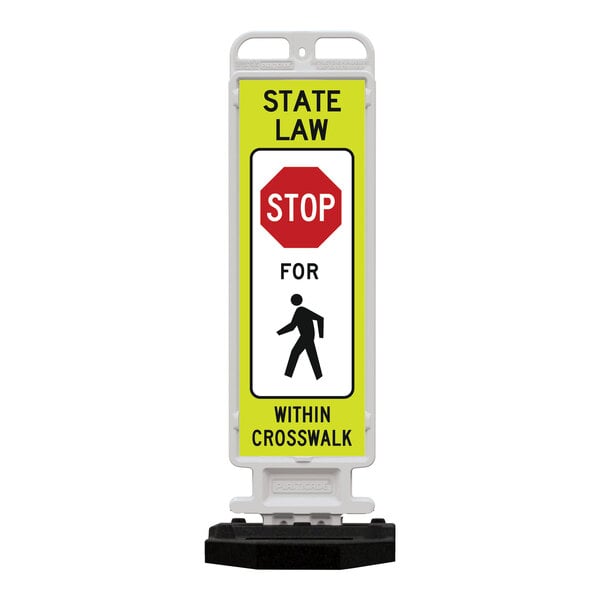 Plasticade Crosscade 36 12" x 36" Double-Sided Diamond Grade "State Law Stop For Pedestrian Crossing" Vertical Panel with 43 lb. Base 4336-W-K9320YGDG-RB43PK