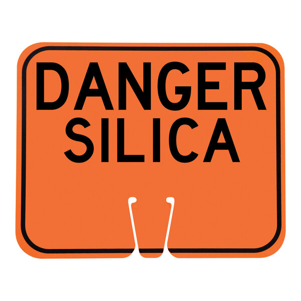 An orange and black single-sided sign that reads 'Danger Silica.'