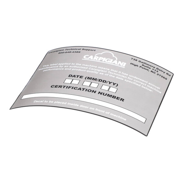 A rectangular silver decal labeled for Carpigiani PM certification with spaces for date and certification number.