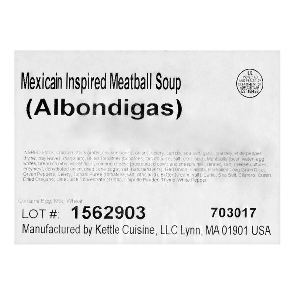 A label for Kettle Cuisine Mexican Inspired Meatball Soup (Albondigas) in a 4 lb. package.