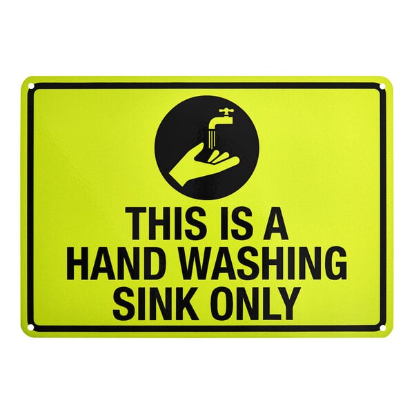 A yellow and black reflective aluminum safety sign that reads 'This Is A Hand Washing Sink Only' with a hand washing symbol.