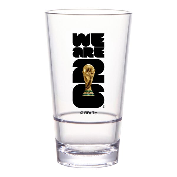 A clear plastic pint glass featuring the FIFA World Cup 2026 logo and the phrase 'We Are 26' with an image of the World Cup trophy.