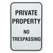 Black Private Property / No Trespassing Aluminum Composite Sign - 12 inch x 18 inch P-61