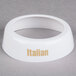 A white plastic Tablecraft salad dressing dispenser collar with beige lettering that says "Italian"