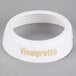 A white plastic Tablecraft salad dressing dispenser collar with beige lettering reading "Vinaigrette"