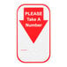 A rectangular sign with a red border and a large red arrow pointing down, displaying the text 'PLEASE Take A Number.'