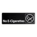 A black sign with white text reading "No E-Cigarettes"