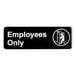 A black and white sign that says "Employees Only" in white letters.