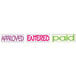 A group of words in assorted fluorescent ink including "approved," "entered," and "paid" on a white background.