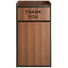 A wood receptacle enclosure with a "THANK YOU" swing door.