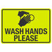 A yellow sign with black text that says "Wash Hands Please" with a symbol of hands washing.
