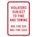 A Lavex diamond grade reflective red aluminum parking lot sign that says "Violators Subject To Fine And Towing" in red text.