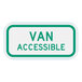 A white and green sign that says "Van Accessible" with a green diamond and green text.