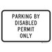 A Lavex black aluminum parking sign with the words "Parking By Disabled Permit Only" in black text.