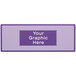 A purple rectangular sign with white dots and the words "Your Graphic Here"